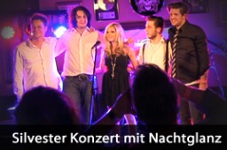 Silvester Konzert mit Nachtglanz