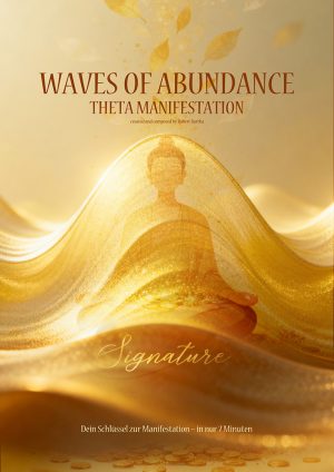 Waves of abundance: Theta Manifestation "Signature"